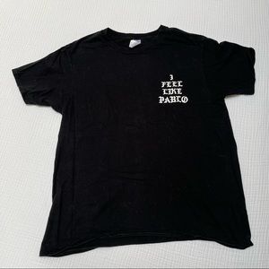 I Feel Like Pablo Tshirt
